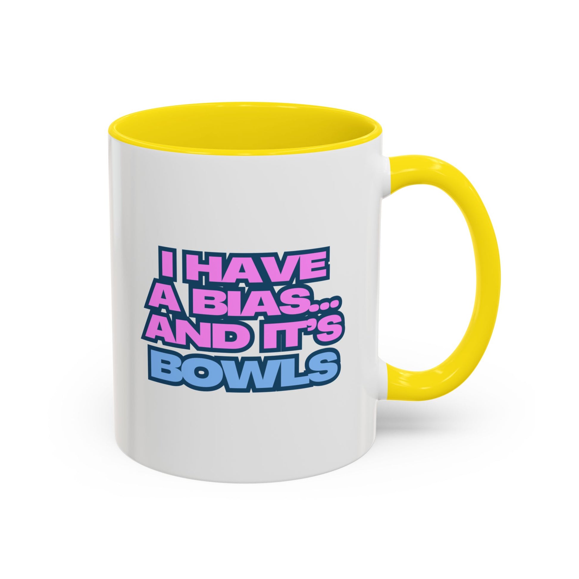 I Have a Bias Coffee Mug YELLOW
